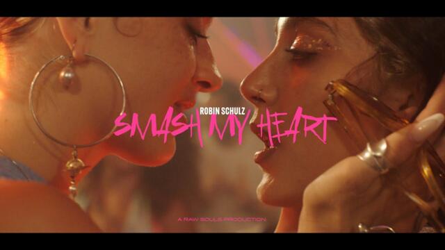 Robin Schulz - Smash my Heart (Official Video)
