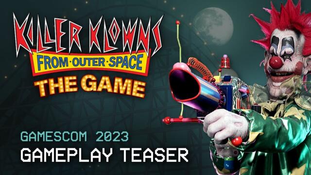 Killer Klowns from Outer Space: The Game 🎡Gamescom 2023 Gameplay Teaser🎡