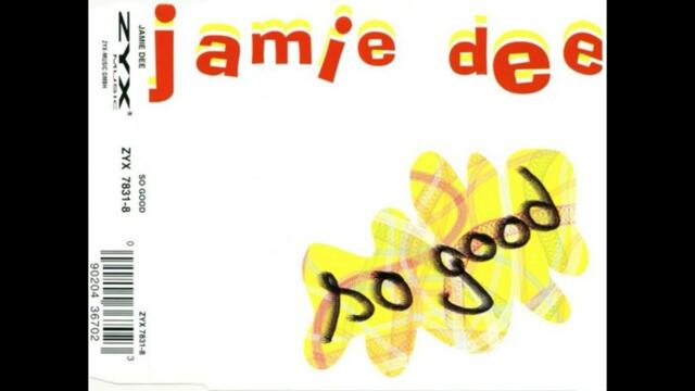 Jamie Dee - So Good (Club Mix) Eurodance