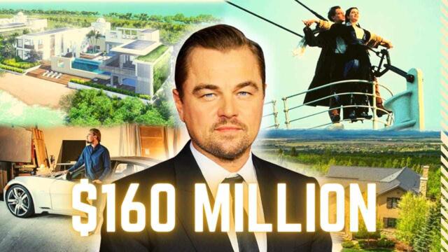 Leonardo DiCaprio: The Luxurious Life of an A-List Actor | Mansions, Cars, and More