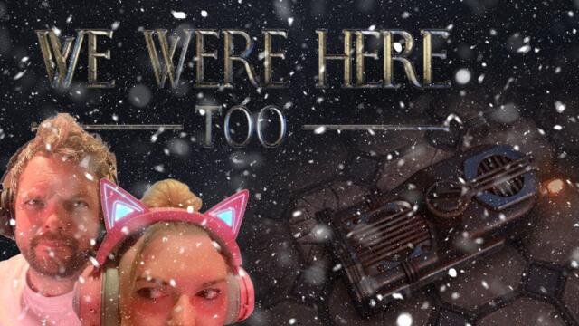 We Were Here Too  Full Playthrough