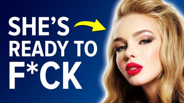 10 Signs A Woman Wants To Sleep With You