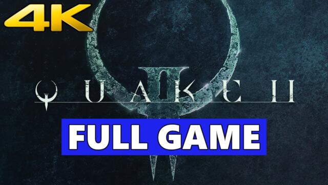 Quake 2 Remastered Full Walkthrough Gameplay - No Commentary 4K (PC Longplay)
