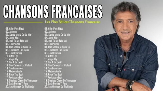 Les Meilleures Chansons Françaises - Musique Francaise Année 70 80 90 2000