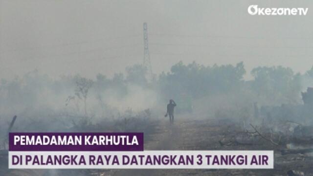 Kemarau Panjang, Pemadaman Karhutla Datangkan 3 Tangki Air di Palangka Raya