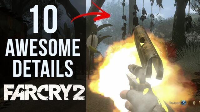 10 AWESOME Details in Far Cry 2