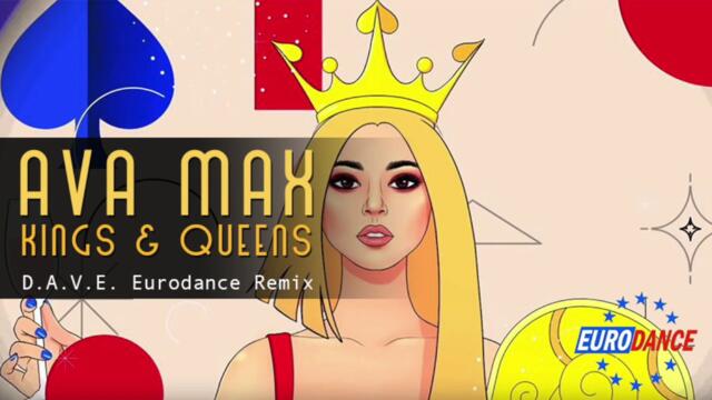 Ava Max - Kings & Queens (Eurodance Remix) 90s