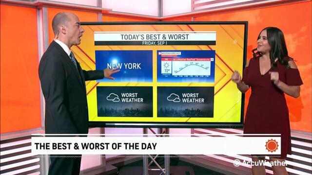 The best and worst weather of the day for Sept. 1