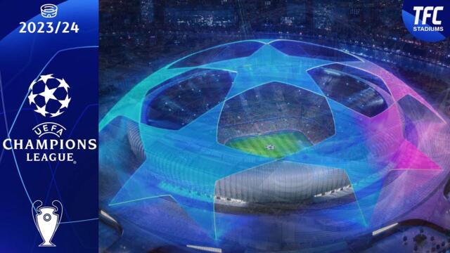 UEFA Champions League Stadiums 2023/24