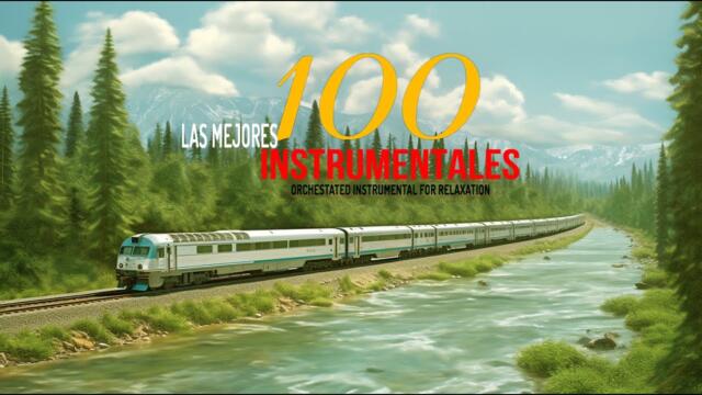 Las 100 Mejores Canciones Instrumentales En Guitarra / Música romántica para trabajar y concentrarse