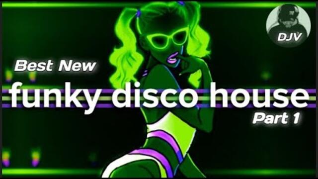 The BEST Funky House Mix Ever!  2023 Funky Mix - Disco Disco