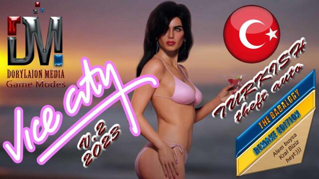 GTA Vice City Turkish Remake V2