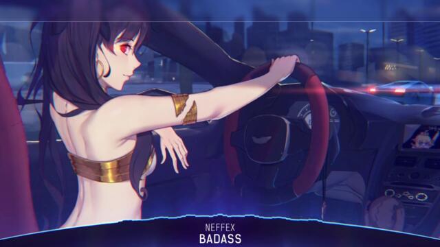 Syrex Nightcore - Badass - (Lyrics)