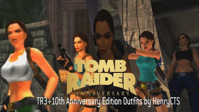 Tomb Raider Anniversary: Modding Showcase-TR3+10th Anniversary Edition Outfits Mod