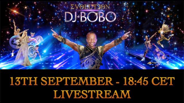 DJ BoBo - LIVE STREAM - PREMIERE of EVERYBODY (EVOLUT30N LIVE FROM BERLIN)
