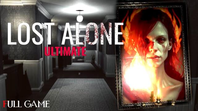 LOST ALONE ULTIMATE - Full Horror Game |1080p/60fps| #nocommentary