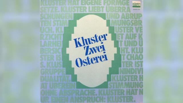 Kluster – Zwei-Osterei 1971 Krautrock, Experimental - Full Album