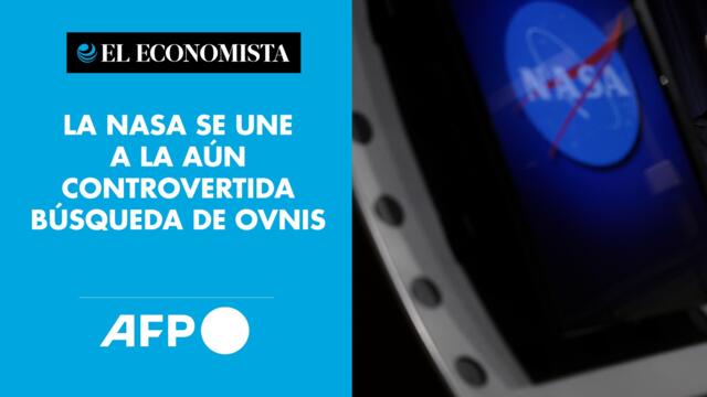 La NASA se une a la aún controvertida búsqueda de ovnis