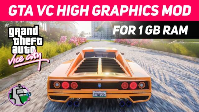 GTA VICE CITY *HIGH GRAPHICS* MOD 🔥 (FOR 1 GB RAM)
