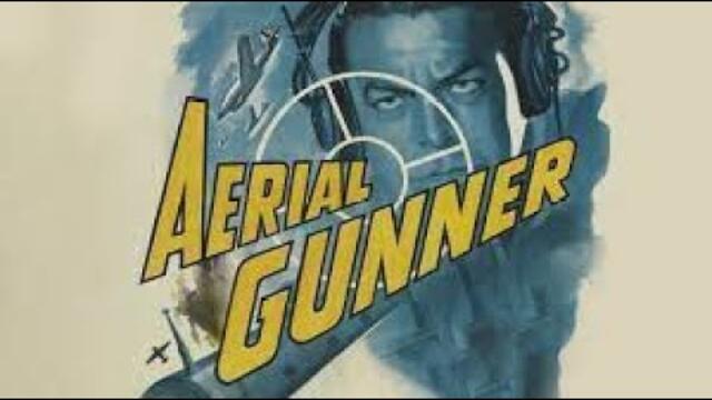 Aerial Gunner 1943 Full Movie