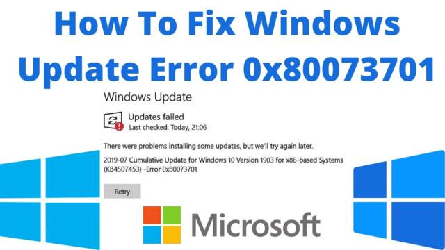 How To Fix Windows Update Error 0x80073701 In Windows 11/10