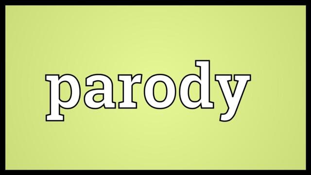 Parody Meaning