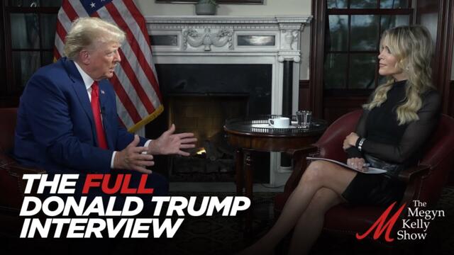 Megyn Kelly and Former President Donald Trump - The FULL Interview