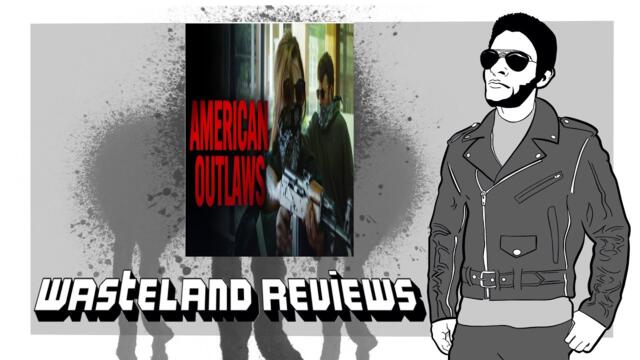 American Outlaws (2023) - Wasteland Film Review