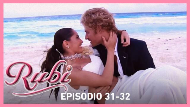 Rubí: Rubí y Héctor se casan en Cancún | Capítulo 31-32