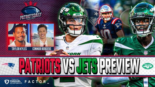 Will Patriots DEFEAT the Jets Again? w/ Connor Rodgers of NBC | Patriots Daily