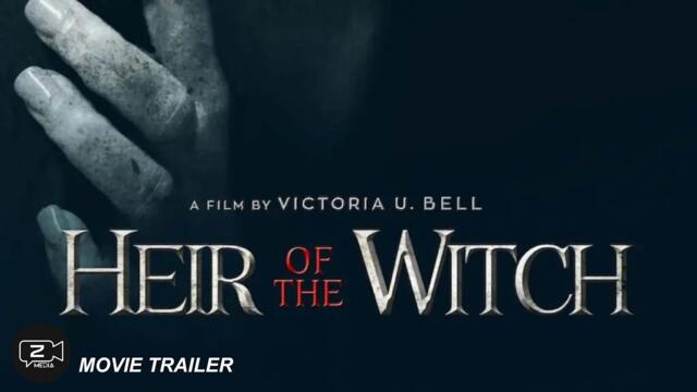 Heir of The Witch _ Trailer Movie 2023 _ August 4