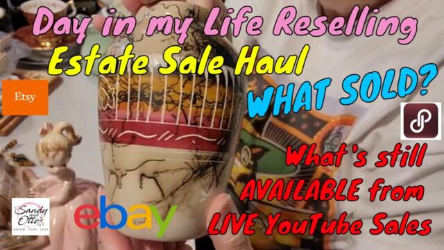 ESTATE SALE HAUL | What Sold Vlog | Full-Time Reseller's Journey Podcast