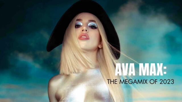 Ava Max: The Megamix of 2023