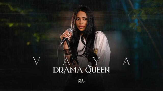 VAYA - DRAMA QUEEN / Вая - Drama Queen | Official Video 2023