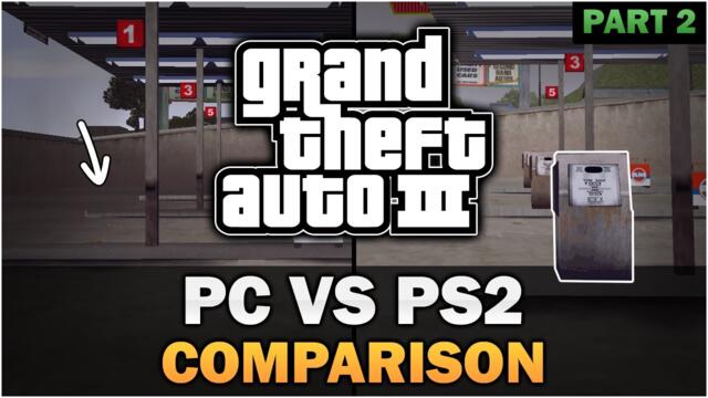 GTA III - PS2 VS PC [Part 2] [Text video]