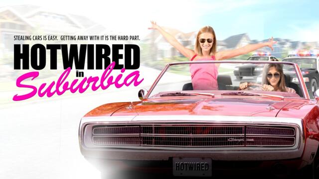 Hotwired In Suburbia - Full Movie