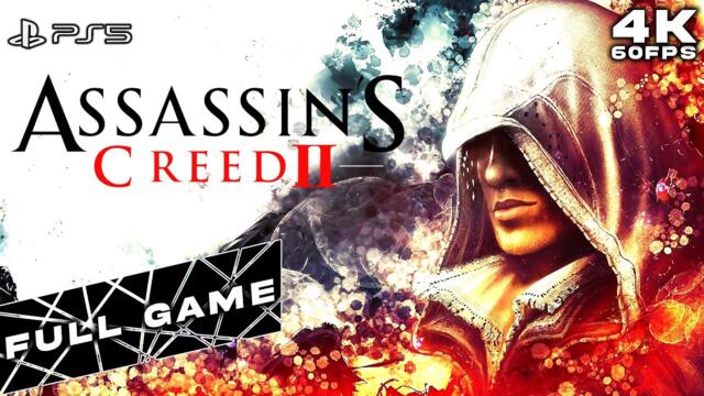 The Ezio Collection Assassin's Creed 2 PS5  FULL GAME (4K60FPS)