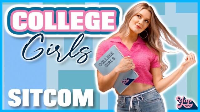 College Girls | Comedy Series | Season 1