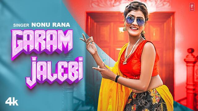 Garam Jalebi - Nonu Rana, Feat. Vanshika Hapur | New Haryanvi Songs 2023