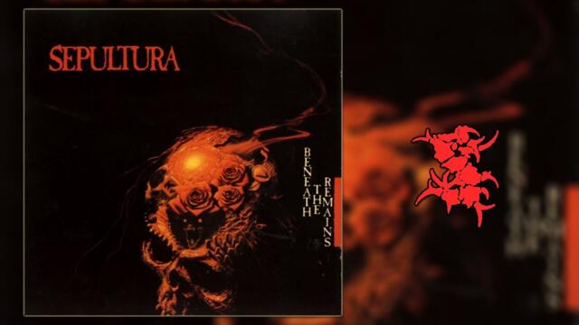 Sepultur̲a̲ - Beneath T̲h̲e̲ Remains (Full Album 1989 Remastered)