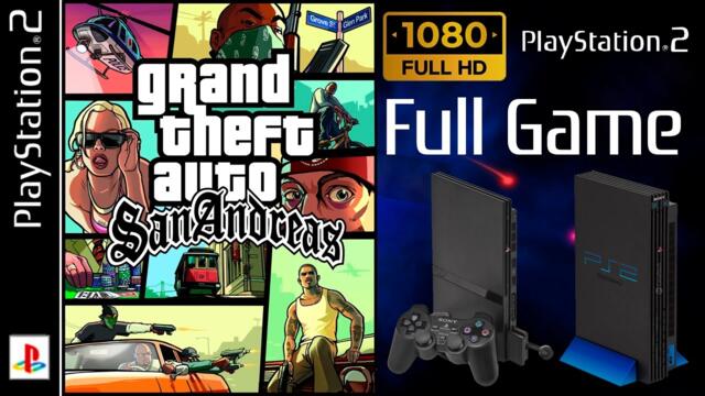 Grand Theft Auto: San Andreas - Story 100% - Full Game Walkthrough / Longplay 1080p 60fps (PS2)