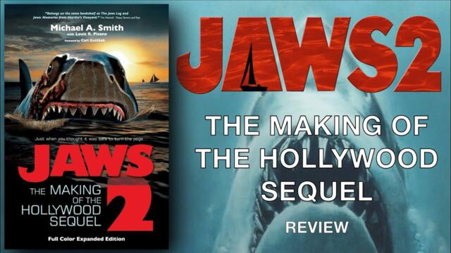 JAWS 2 THE MAKING OF THE HOLLYWOOD SEQUEL (REVIEW)