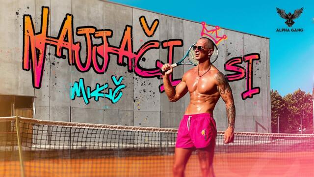 Mikič - 2023 - Najjači si (Official Video)