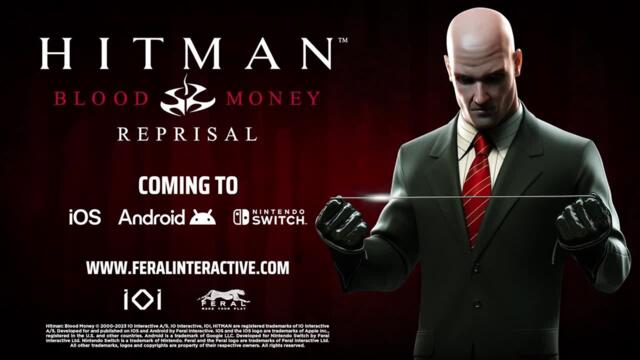 Hitman Blood Money  Reprisal switch mobile trailer