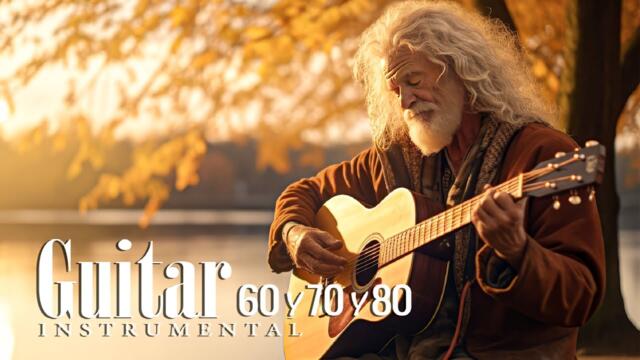 Guitar Tunes that Touch the Soul / ROMANTIC GUITAR SONGS 70s 80s 90s