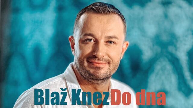 Vedeževalec Blaž - 2023 - Do dna (Official Video)