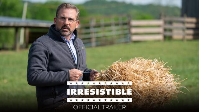 IRRESISTIBLE - Official Trailer [HD] - In Theaters and On Demand June 26
