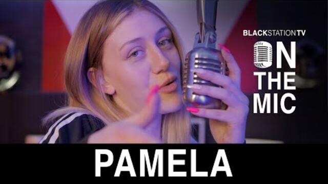PAMELA - BlackStationTV - ON THE MIC S02 EP06