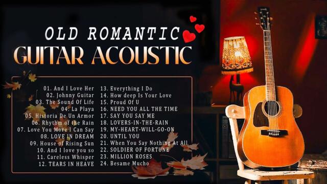 Sounds of romantic guitar music for your soul ❤️ ROMANTIC GUITAR  70s 80s 90s