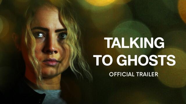 TALKING TO GHOSTS | Official Trailer - Skint Film Company